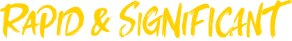 Rapid and Significant
