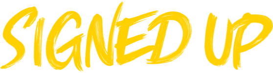 Signed up