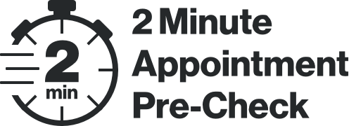 2 Minute Appointment Pre-Check